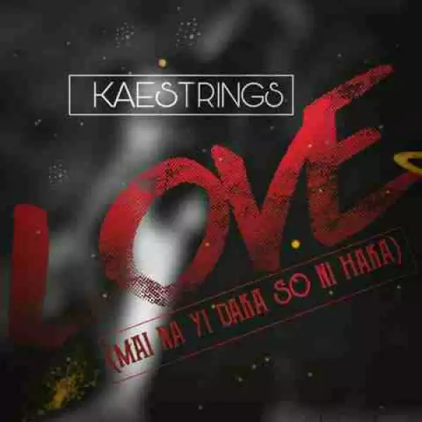 Kaestrings - LOVE